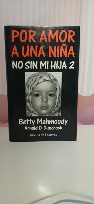 Pack Libros "No sin mi hija" 1 y 2 Betty Mahmoody