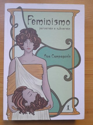 Feminismo perversão Hidra Feminista campagnolo