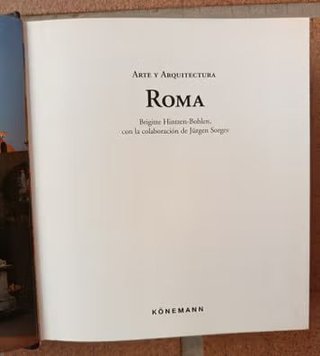 Arte y Arquitectura; Roma. Brigite Hiintzen-Bohlen
