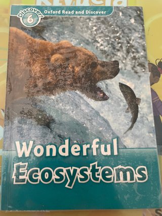 Oxford Read and Discover: Level 6: Wonderful Ec...