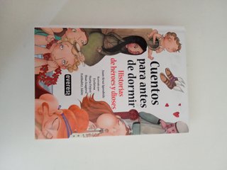Cuentos para antes de dormir. Historias de héro...
