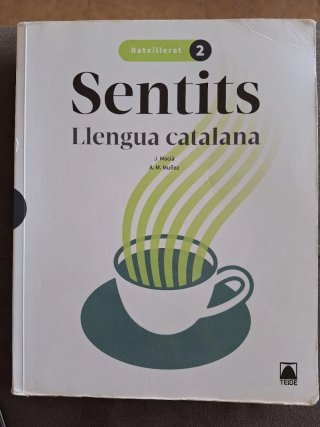 Sentits. Llengua catalana 2 Batxillerat