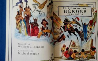El libro de los héroes para niños. Bennett.