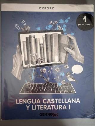 Lengua castellana y literatura I Oxford 1° bach