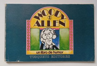 Woody Allen Un Libro de Humor. 1