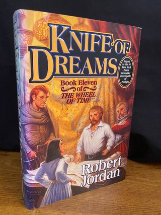 Knife of Dreams 1st Wheel of Time 11 Robert Jordan