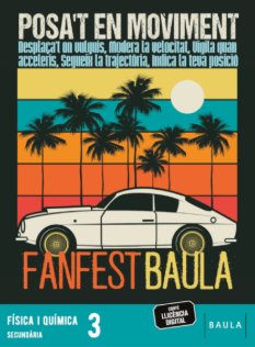 Física i Química 3, Secundària, Fanfest Baula