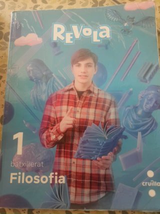 Filosofía. 1 Batxillerat. Revola. Cruilla