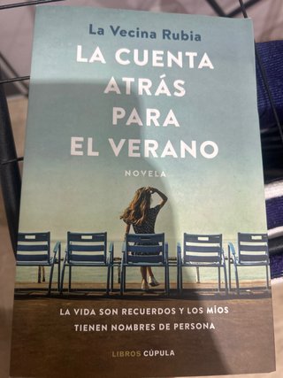 La cuenta atrás para el verano novela : la vida...