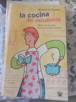 La cocina del estudiante recetas fáciles para l...