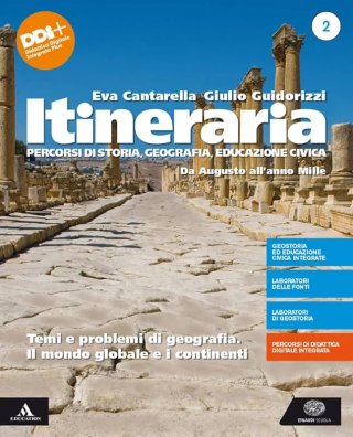 Itineraria. Per le Scuole superiori. Con e-book...