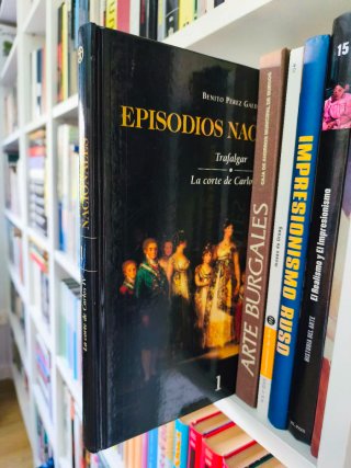 Episodios Nacionales Trafalgar ; La corte de Ca...
