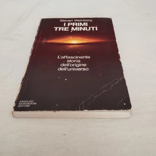 I primi tre minuti - Steven Weinberg