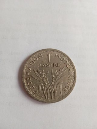 Indochina Francesa 1 Piastra 1947 Moneda grande