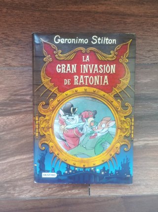 Gerónimo Stilton: La Gran Invasión de Ratonia
