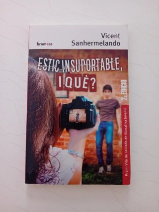 Estic insuportable, i què?