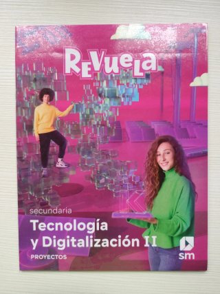 Tecnología y Digitalización II. 3 Secundaria. R...