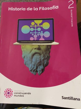 Filosofía 2 Bachillerato : Historia de la Filos...