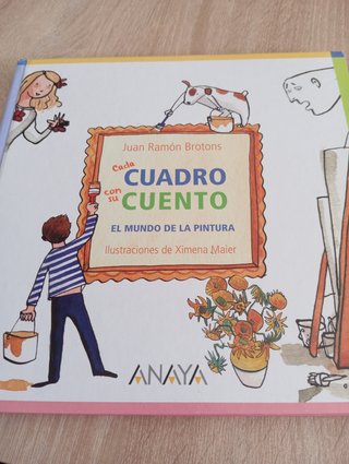 Cada cuadro con su cuento : el mundo de la pintura