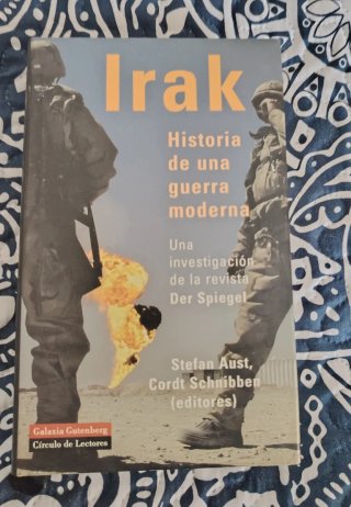 Irak historia de una guerra moderna