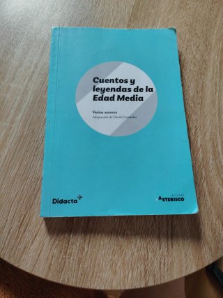 Cuentos y leyendas de la Edad Media (Asterisco)...