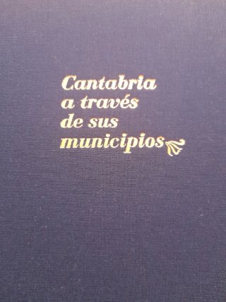 Cantabria a través de sus municipios.