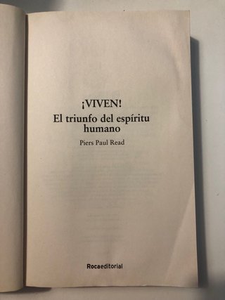 ¡Viven! El triunfo del espíritu humano: La prim...