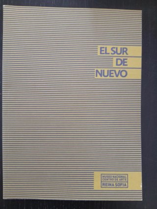 El sur de nuevo - Centro de Arte Reina Sofía