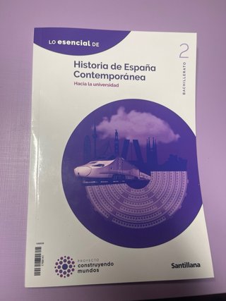 Historia de España Contemporánea, 2 Bachillerat...