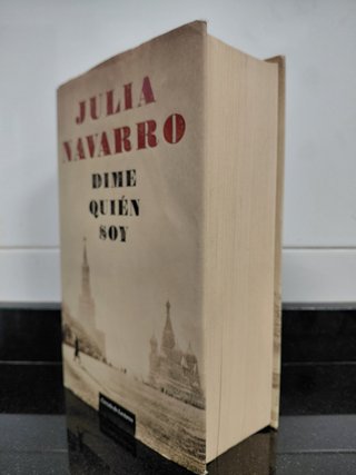 Dime quién soy.  Julia  Navarro