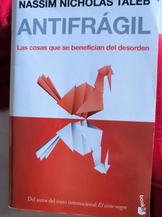 Antifrágil las cosas que se benefician del deso...