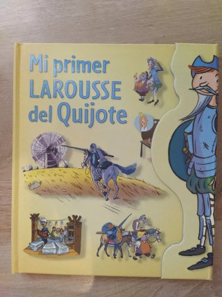 Mi primer Larousse del Quijote