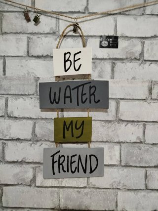 Targhetta Be Water My Friend
