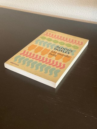 UN MUNDO FELIZ - Aldous Huxley - Clásico Sci-Fi