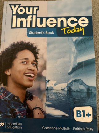 YOUR INFLUENCE TODAY B1+ Student's book: libro ...