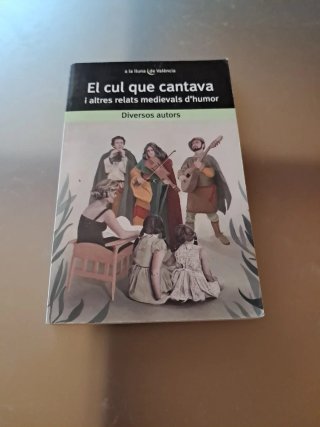 El cul que cantava i altres relats medievals d'...