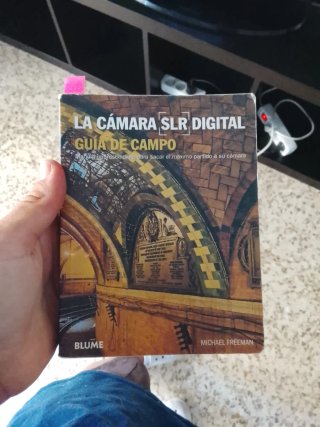 La Cámara SLR Digital: Guía de Campo
