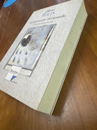 Libro: La Invención del mundo de Olivier Rolin