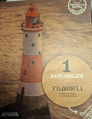 Filosofía 1º BACHILLERATO-ANAYA-