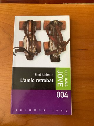 L'amic retrobat (Catalan Edition)