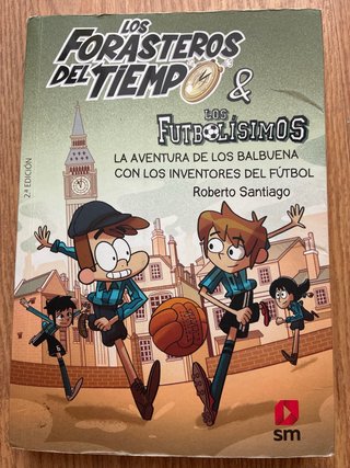 Los forasteros del tiempo 3,4,5,6,7,8,9,10 y 16