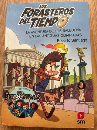 Los forasteros del tiempo 3,4,5,6,7,8,9,10 y 16