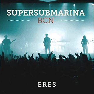 Supersubmarina BCN Eres Vinilo Indie