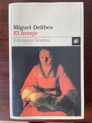 El Hereje (Coleccion Ancora y Delfin) (Spanish ...