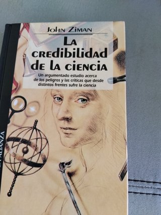 La credibilidad de la ciencia. John Ziman.