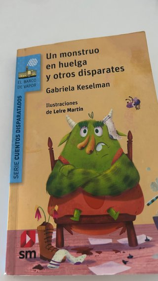 Un monstruo en huelga y otros disparates