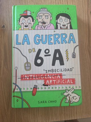 Libro infantil: La guerra de 6o A