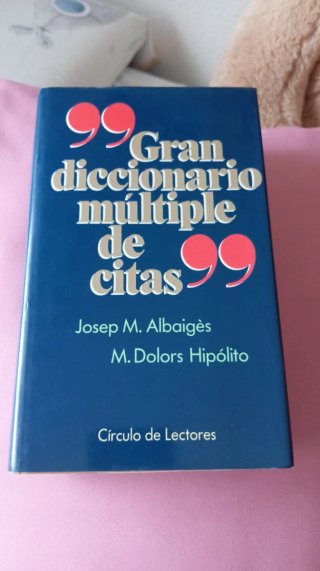 GRAN DICCIONARIO MÚLTIPLE DE CITAS