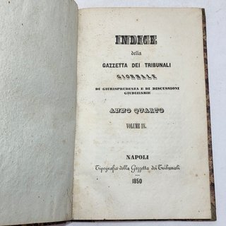 Libro Antico Gazzetta Dei Tribunali A. 4° + Indice