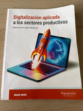 Digitalización aplicada a los sectores producti...
